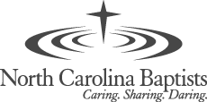 North Carolina Baptists: Caring. Sharing. Daring.